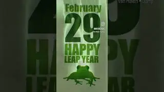 🐸 HAPPY FEB. 29th aka...LEAP DAY! 🐸