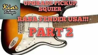 UPGRADE PICKUP PTP SQUIER SET CERAMIC JADI KARAKTER FENDER TEXAS SPECIAL PART2:MIDDLE