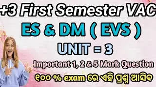 +3 1st Sem VAC Environmental Studies & Disaster Management Unit 3 | Selection 1 2 & 5 Mark Questions