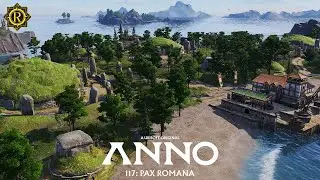 The ANCIENT Barrows RESTORED! - Anno 117 [ADVANCED MODE] Let's Play! -  EP 10 - 4K