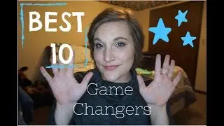 Best 10 // Game Changing Products