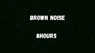 Pure Brown Noise for Sleep - 8 Hours - Deep Sleep Lab (Dark Screen / Tinnitus Relief)