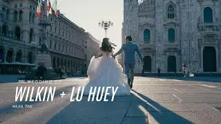 Wilkin LuHuey Pre Wedding & Rom l Milan