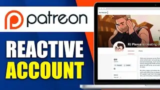 How To Reactivate Patreon Account (Step By Step)