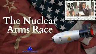 The Nuclear Arms Race: President Truman's Decision, The Cold War, and Mutual Assured Destruction