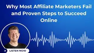 Why Most Affiliate Marketers Fail (And How to Be One Who Doesn&rsquo;t)