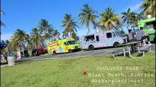 FOOD TRUCK EVENTS 📍 Haulover Park, Miami Beach, Florida, USA | @kakang