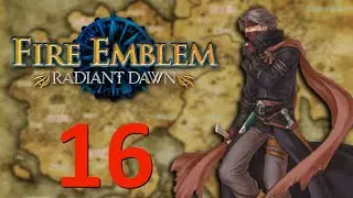 Ashera, where you at? - Fire Emblem Radiant Dawn 16 (Blind Playthrough Stream)