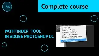 Pathfinder | How to combine shapes in Adobe Photoshop CC