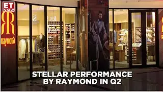 Earnings With ET NOW | Stellar Q2 For Raymond | Amit Agarwal, Raymond