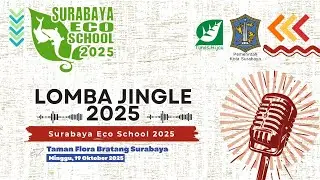 LOMBA JINGLE SURABAYA ECO SCHOOL 2025