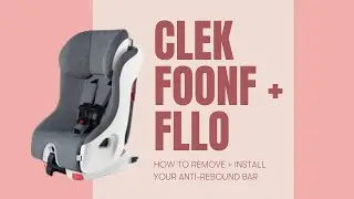 КАК установить и снять амортизационный брус на автокресле Clek Foonf + Clek Fllo