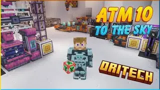 ATM10 To The Sky - Ep 25 - Oritech!