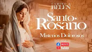 EN VIVO🔴Santo Rosario de Hoy Misterios Dolorosos PadreOscarDeLaVega