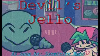 Friday Night Funkin' VS Cheeky ( Devil's Jello ) Lyrics