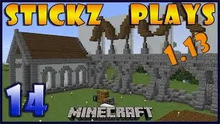 Stickz Plays Minecraft S2 - Victorian Town Hall - EP 14 (1.13 Update Aquatic)