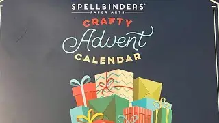 Spellbinders 2023 Crafty Advent Calendar - Day 1 👀🎄💃🏻🎉
