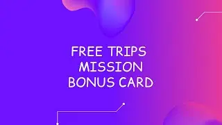 FreeTrips   Mission BONUS CARD
