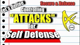 Let's Define - Four Controls: Attacks-  Secure & Release