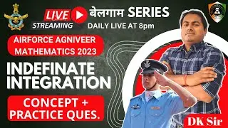 Indefinate Integration | Calculus | Mathematics |बेलगाम Series | Airforce Group X & Y 2023