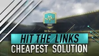 'Hit The Links' SBC Cheapest Solution! | Squad Building Challenge Guide | FIFA 17