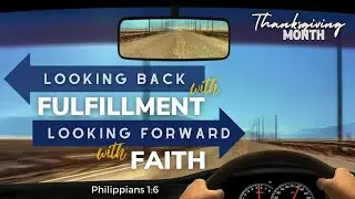 Thanksgiving for God's Continuing Work in us