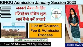 IGNOU Admission 2023 January Session: List of Courses,Fee & Admission Process,Re-registration status
