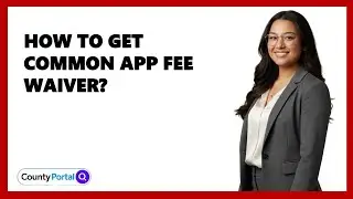 How To Get Common App Fee Waiver?