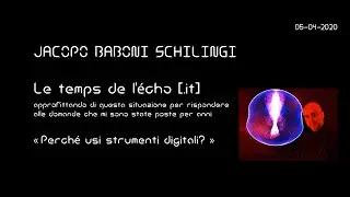 &laquo; Perch&eacute; utilizzi strumenti digitali ? &raquo; - 05 04 2020 [.IT]