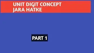 Unit digit basic concept