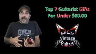 TOP 7 GIFTS TO GET GUITARIST FOR UNDER $60.00
