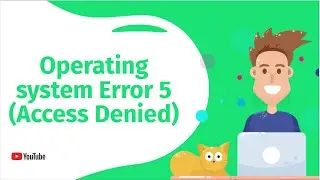 Operating system Error 5 (Access Denied)