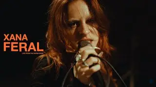 XANA - FERAL (Live from The Warehouse)