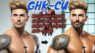 GHK-Cu: Il Segreto dei Natural per la Crescita Muscolare? Scopri Tutto!