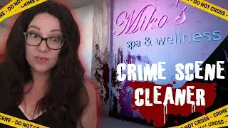 Blood Trial | Crime Scene Cleaner Part 2