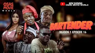 BARTENDER  - EPISODE 16 #africanfilms #comedy #mrfunny #movie #nollywood #nollywoodmovie 