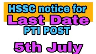 Hssc latest notification for the post of PTI#PTI online form #last date extended