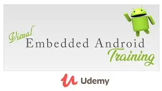 A new Embedded Android & AOSP Course on Udemy