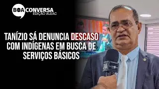 Tan&iacute;zio S&aacute; denuncia descasos com ind&iacute;genas que caminham at&eacute; Rio Branco em busca de servi&ccedil;os b&aacute;sicos