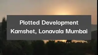 New Launch Godrej Kamshet Plots In Lonavala, Mumbai- Feels Like A Palace, Surrounded By The Greens