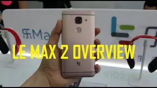 Le Eco Le Max 2  Overview!!