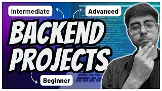 Backend Projects for Beginners | Intermediates and Advanced | Learn Backend Development
