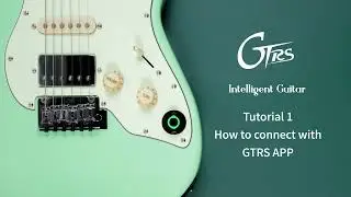 01 How to connect with GTRS App