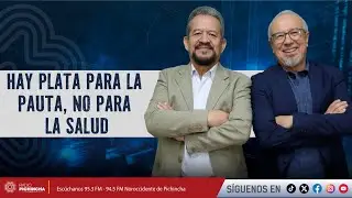Hay plata para la pauta, no para la salud