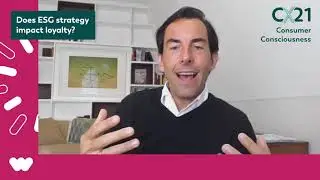 CX21 - The rise of consumer consciousness