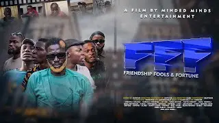 F.F.F Friendship Fools & Fortune | Official Trailer | Now Showing On Dupeolaofficial tv