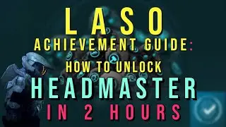 (Outdated) How to Unlock LASO Achievement In 2 Hours | Full Halo Infinite Headmaster Guide