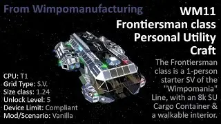 WM11 Frontiersman class Personal Utility Craft Tour
