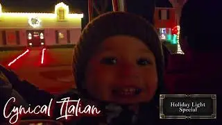 2025 Christmas Light Special with the Cynical Italian & Family.