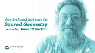 Randall Carlson - Introduction to Sacred Geometry